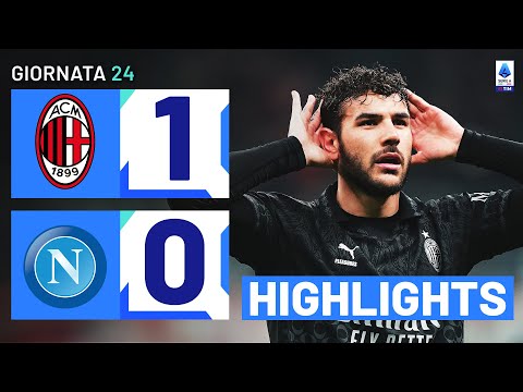 MILAN-NAPOLI 1-0 | HIGHLIGHTS | 24ª GIORNATA | SERIE A TIM 2023/24